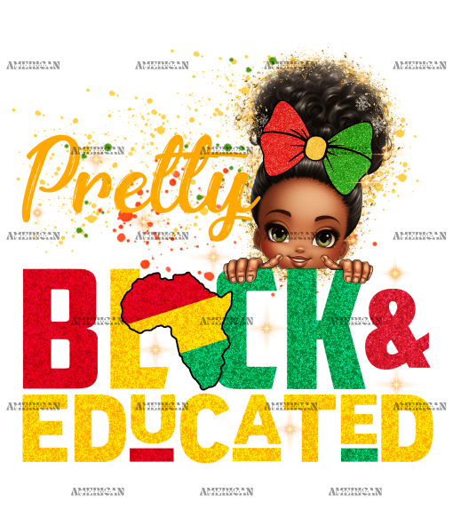 Pretty Black And Educated-2 DTF Transfer