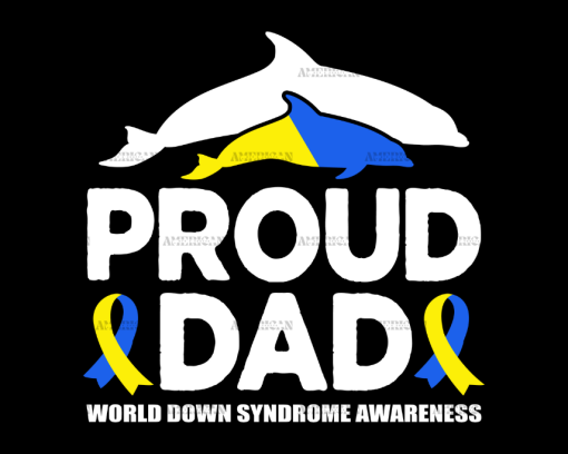 Proud Dad Down Syndrome-2 DTF Transfer
