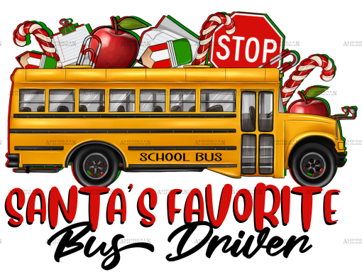 Santas Favorite Bus Driver DTF Transfer
