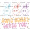 Some Bunny Loves You-2 DTF Transfer