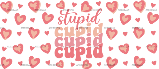 Stupid Cupid Hearts UV DTF Transfer