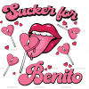 Sucker For Benito Pink DTF Transfer