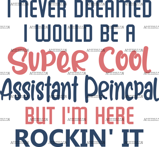 Super Cool Assistant Principal DTF Transfer