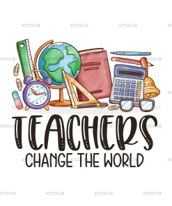 Teachers Change The World DTF Transfer