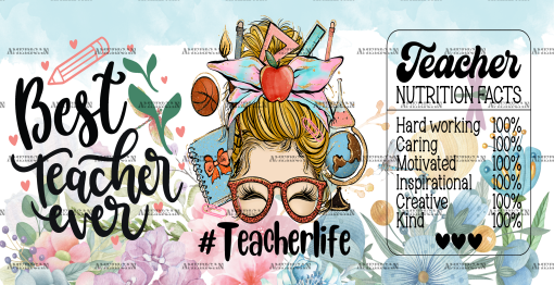 Teacher Life Nutrition Facts Flowers UV DTF Transfer