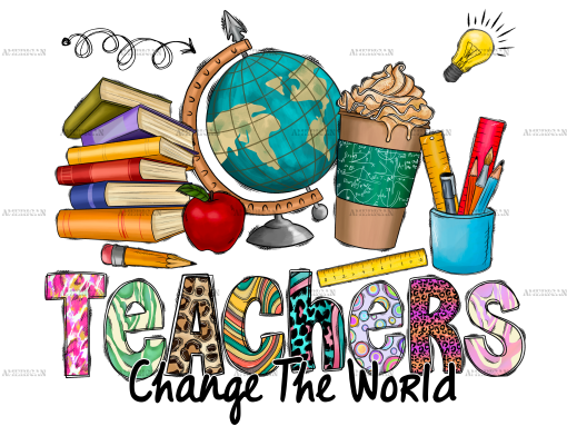 Teachers Change The World Colorful DTF Transfer
