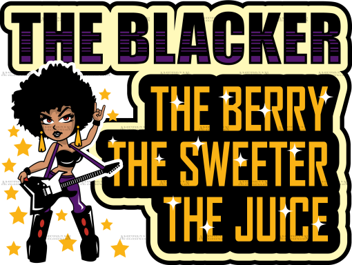 The Blacker Berry Sweeter Juice DTF Transfer