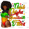 Thick Thighs Juneteenth Vibes DTF Transfer