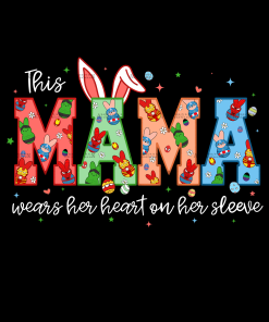 This Mama Wears Her Heart On Her Sleeve-WhiteDTF Transfer