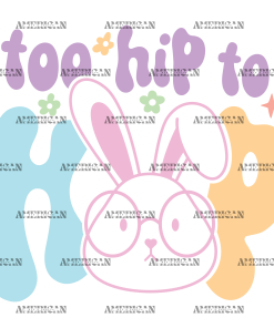 Too Hip To Hop DTF Transfer