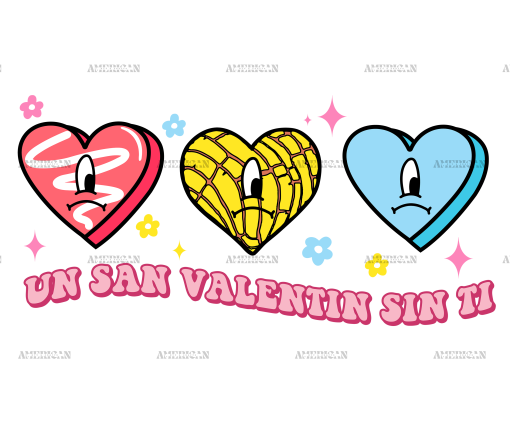 Un San Valentin Sin Ti-5 DTF Transfer