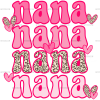 Valentines Day Nana DTF Transfer