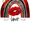 Valentines Day Rainbow Lips Love DTF Transfer