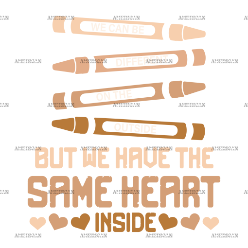 We Have Same Heart Inside-2 DTF Transfer
