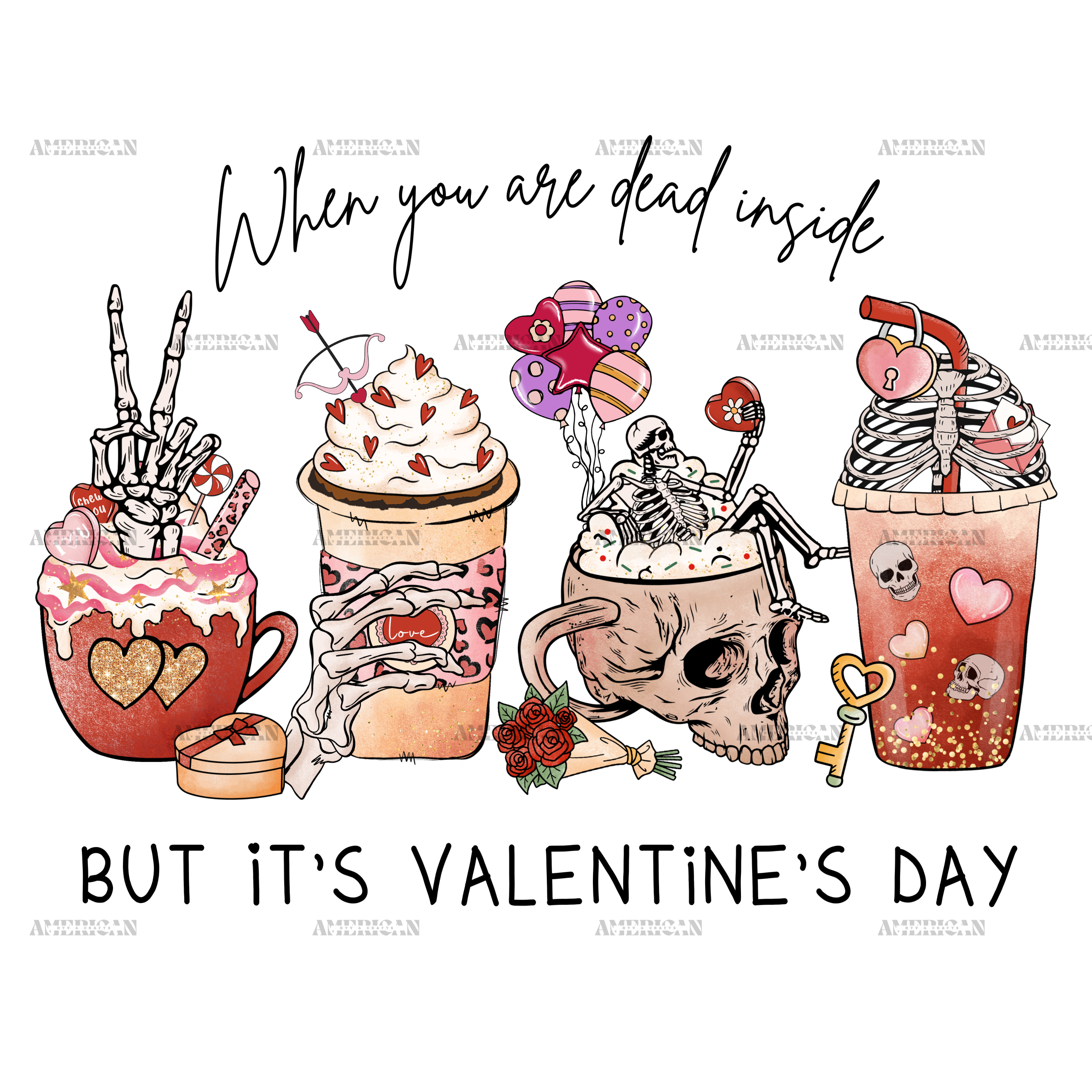 When You Are Dead Inside But It's Valentine's Day DTF Transfer