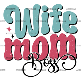 Wife Mom Boss-4 DTF Transfer