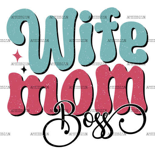Wife Mom Boss-4 DTF Transfer