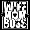 Wife Mom Boss White-1 DTF Transfer