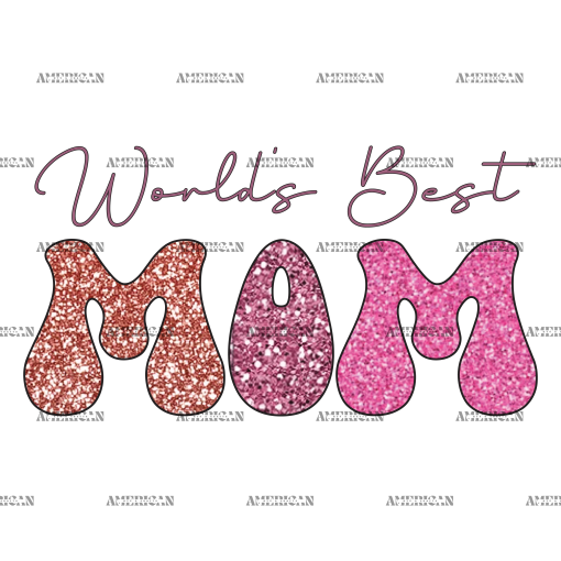 World's Best Mom-1 DTF Transfer
