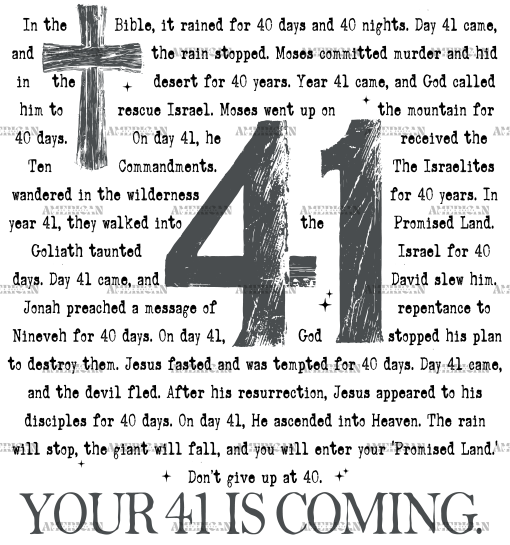 Your 41 Is Coming-1 DTF Transfer