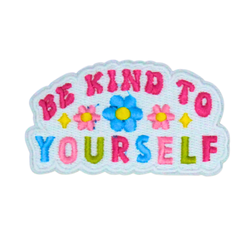 Be kind to yourself Patch (Small/Embroidery)