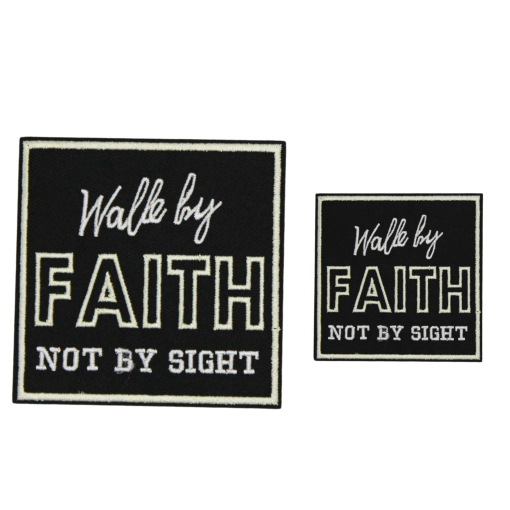 Walk By Faith Not By Sight Patch (Small/Embroidery)