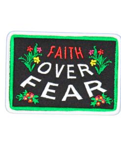Faith Over Fear Patch (Small/Embroidery)