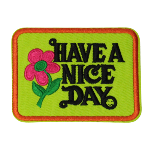 Have A Nice Day Patch (Small/Embroidery) - Image 3