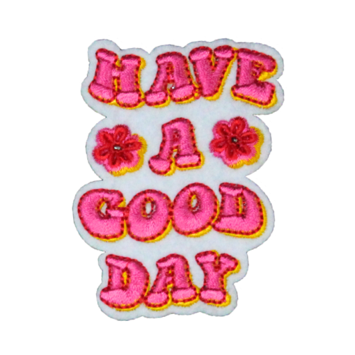 Have A Good Day Pink Patch (Small/Embroidery)