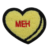 Meh