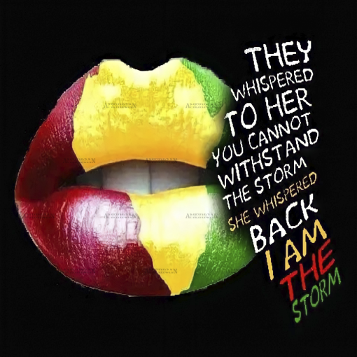 Iam The Storm Lips DTF Transfer