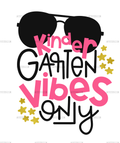 Kindergarten Vibes Only DTF Transfer