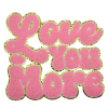 Love You More Pink Patch (Large/Chenille)