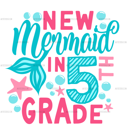 New Mermaid In 5th Grade DTF Transfer
