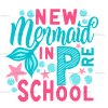 New Mermaid In Preschool DTF Transfer