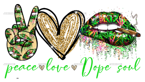 Peace love dope soul DTF Transfer