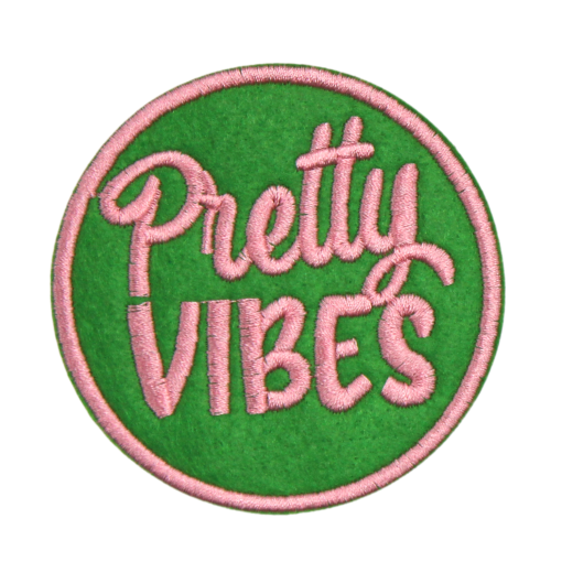 Pretty Vibes Patch (Small/Embroidery)