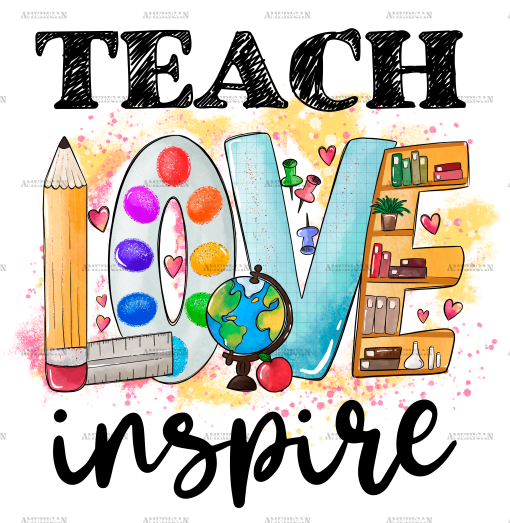 Teach Love Inspire Stationery DTF Transfer