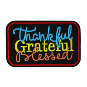Thankful Grateful Blessed Patch (Small/Embroidery)