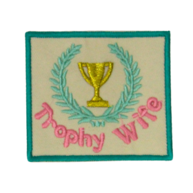 Trophy Wife Design Patch (Small/Embroidery)