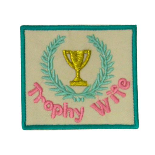 Trophy Wife Design Patch (Small/Embroidery)
