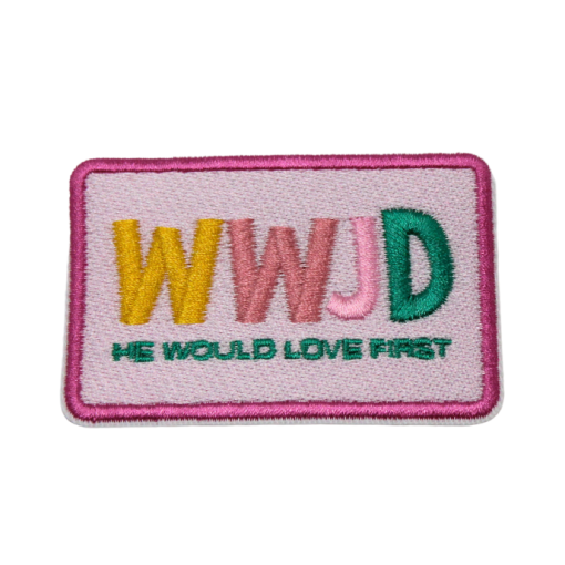WWJD- He Would Love First Patch (Small/Embroidery)