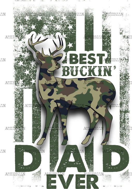 Best Buckin Dad Ever DTF Transfer