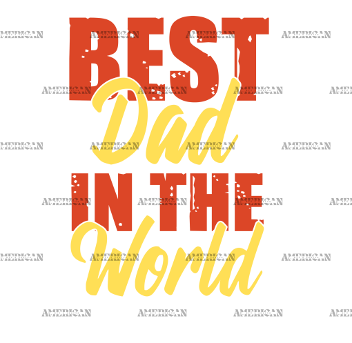 Best Dad In The World-2 DTF Transfer