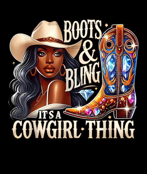 Boots And Bling It's A Cowgirl Thing-2 DTF Transfer