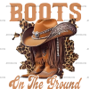 Boots On The Ground-11 DTF Transfer