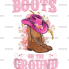 Boots On The Ground-48 DTF Transfer