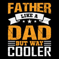 Father Like A Dad But Way Cooler DTF Transfer