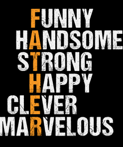 Funny Handsome Strong Happy Clever Marvelous DTF Transfer
