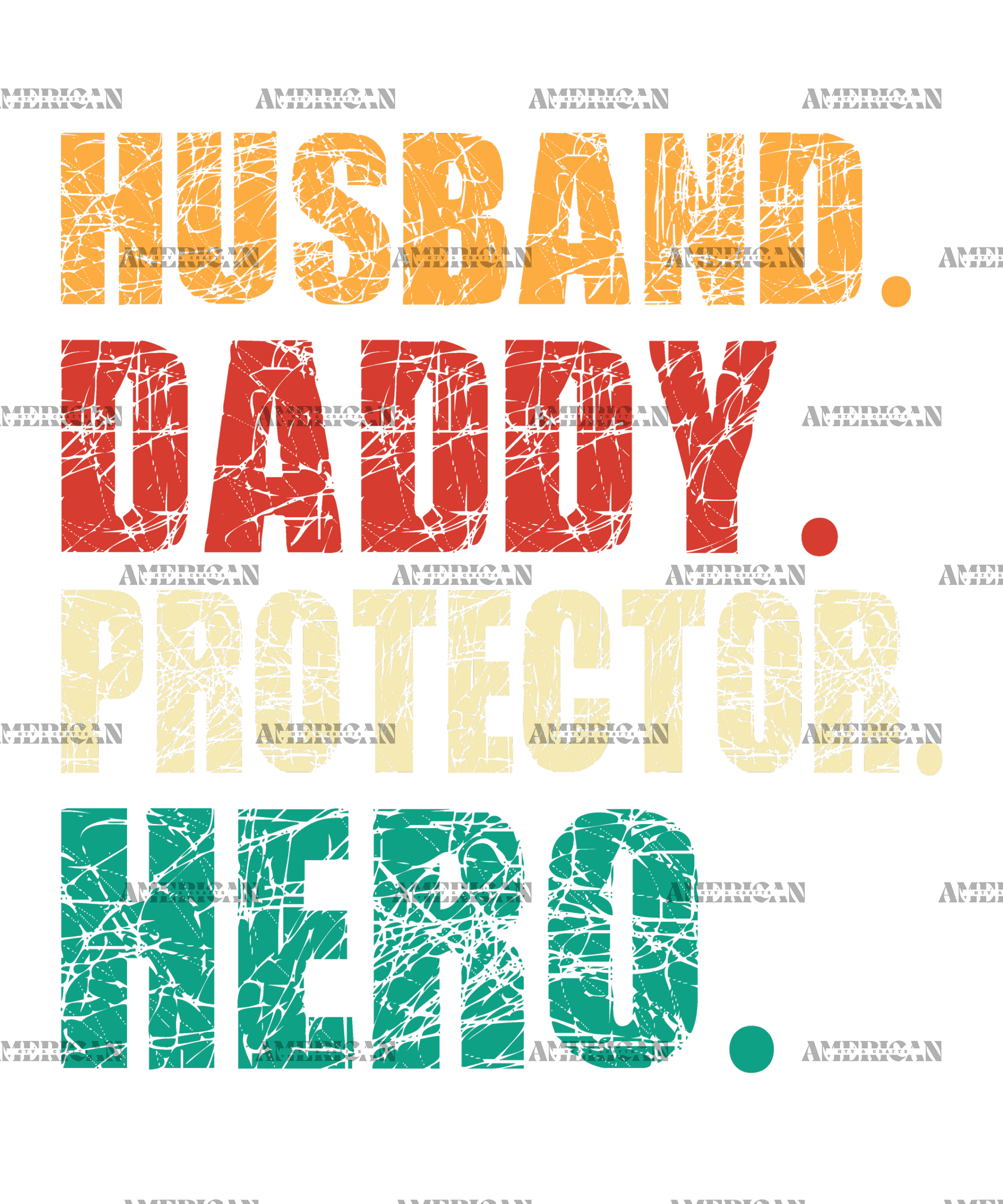 Husband Daddy Protector Hero-1 DTF Transfer